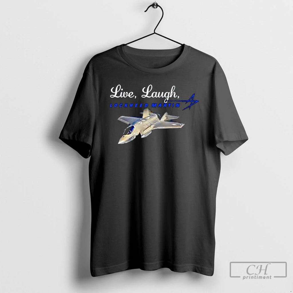 Classic Live Laugh Lockheed Martin
