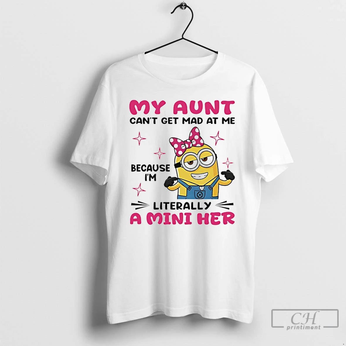 Classic Minion My Aunt Cant Get Mad At Me Because Im Literally A Mini Her