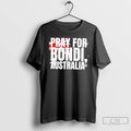 Classic Pray For Bondi Australia