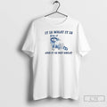 Classic Raccoon It Is What It Is And It Is Not Great Vintage T Shirts