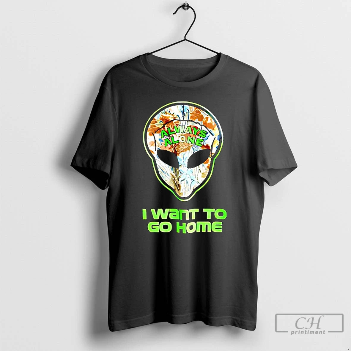 Classic Redneck Alien With Glow Always Alone I Want To Go Home T Shirts Sweater