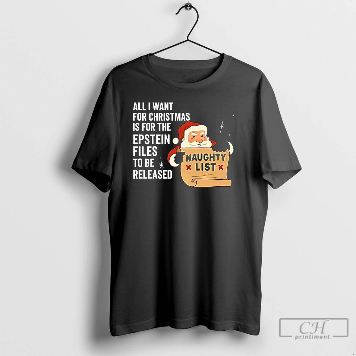 Classic Santa All I Want For Christmas Is For The Epstein Files Naughty List