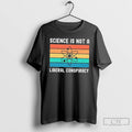 Classic Science Is Not A Liberal Conspiracy Retro