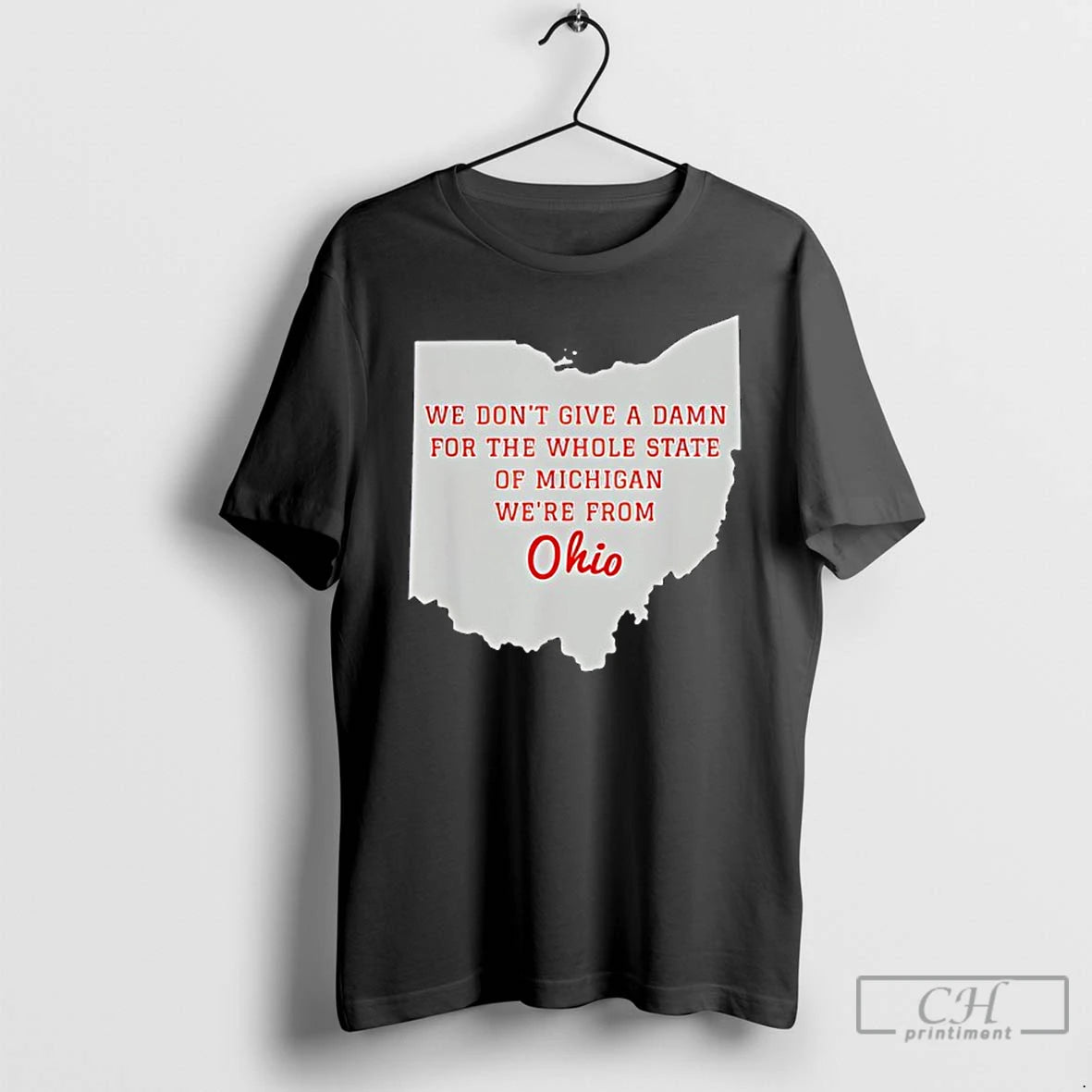 Classic State Of Ohio We Dont Give A Damn For Michigan