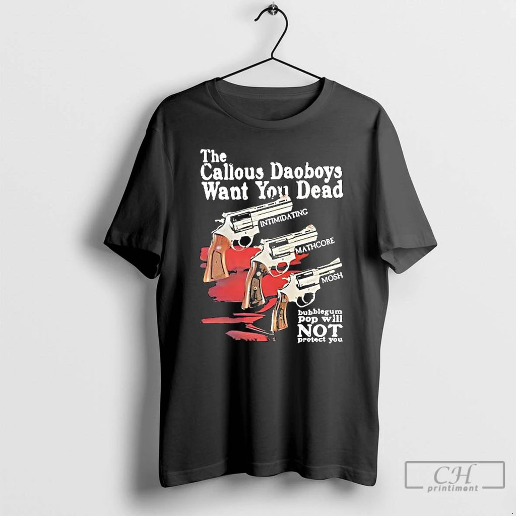 Classic The Callous Daoboys Want You Dead Intimidating Mathcore Mosh Bubblegum Pop Will Not Protect