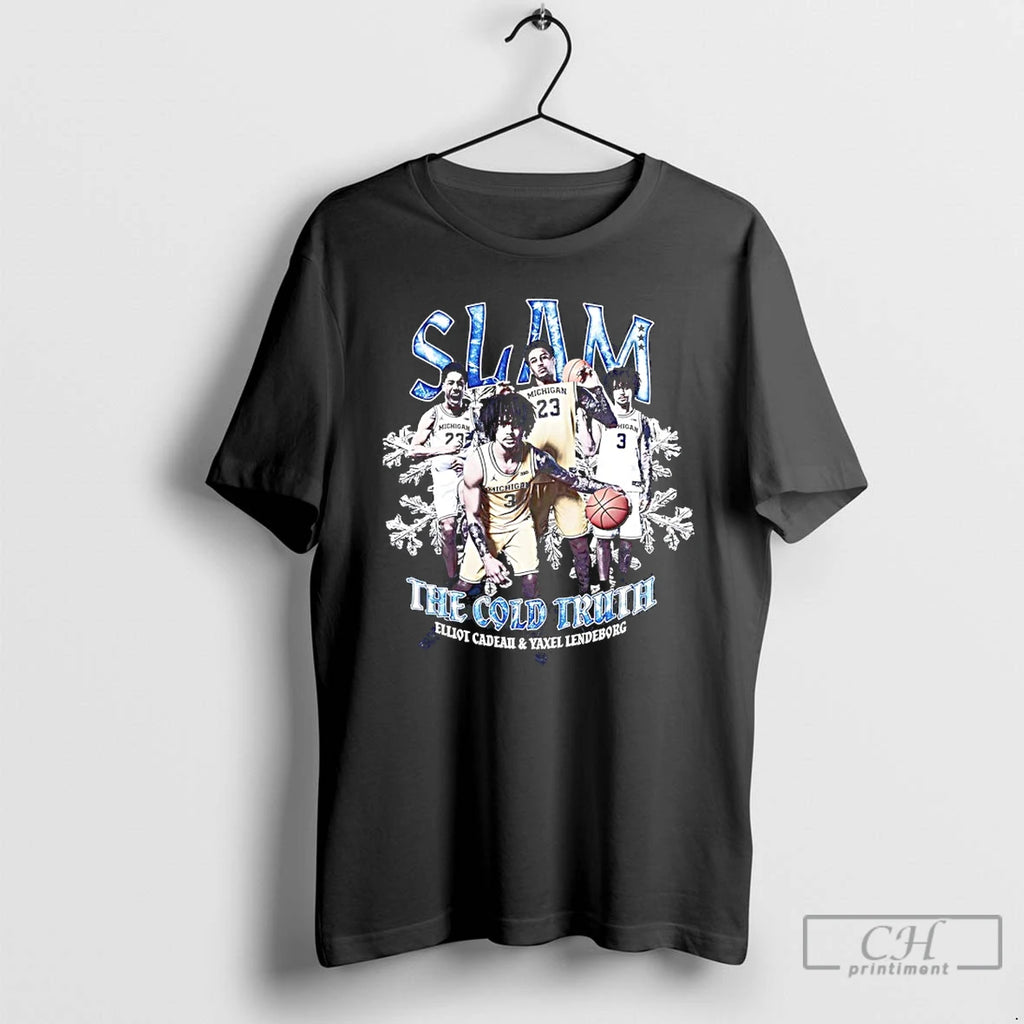 Classic The Cold Truth Yaxel Lendeborg And Elliot Cadeau Michigan Wolverines Slam T Shirts Sweater