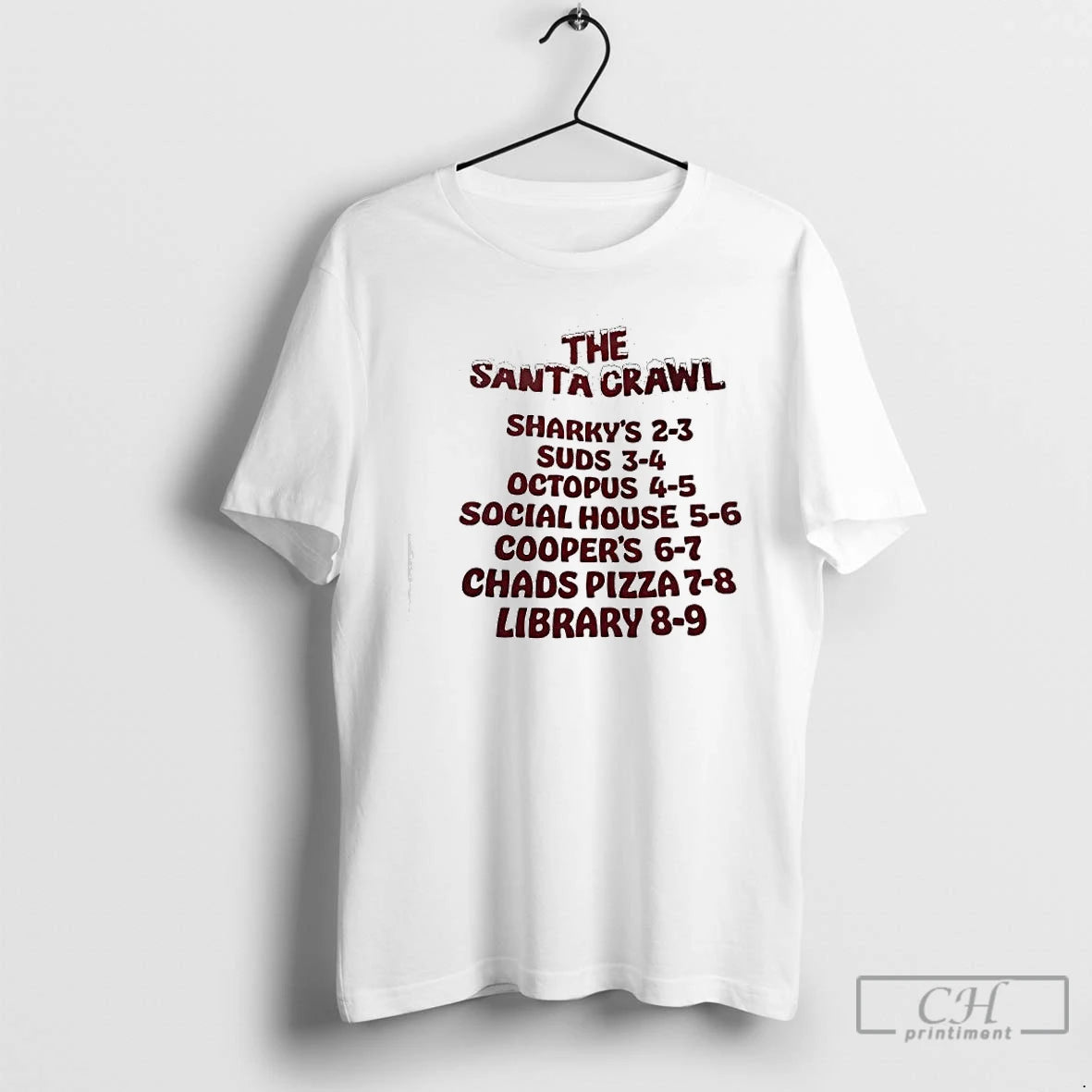 Classic The Santa Crawl Sharkys Suds Octopus Social House Coopers Chads Pizza Library T Shirts