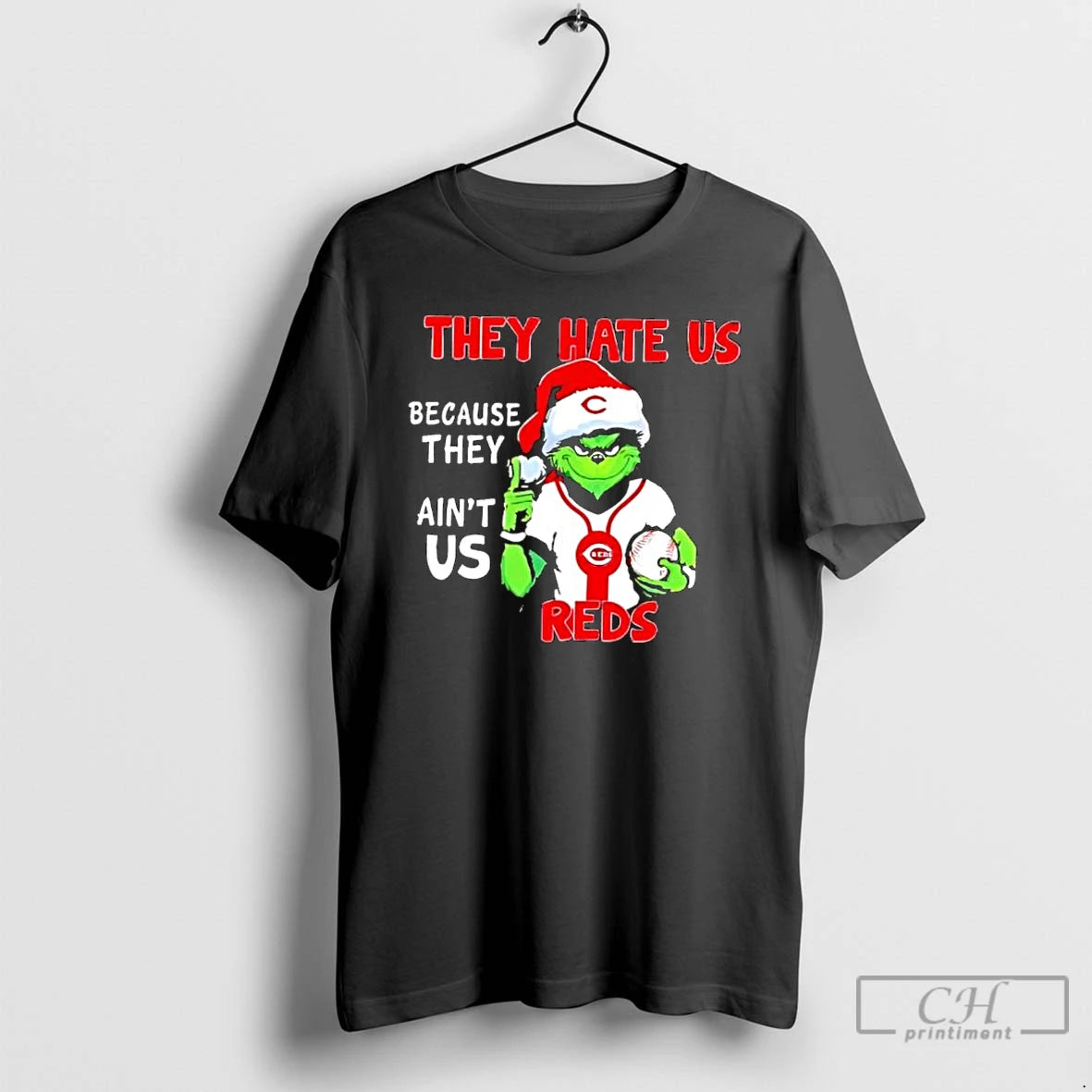 Classic They Hate Us Because They Aint Us Cincinnati Reds