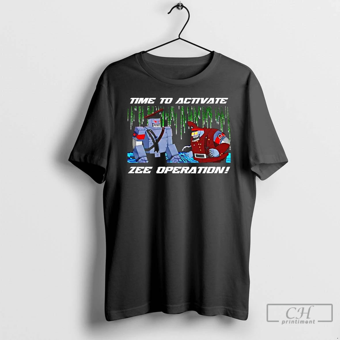 Classic Time To Activate Zee Operation Robot Military Graphic