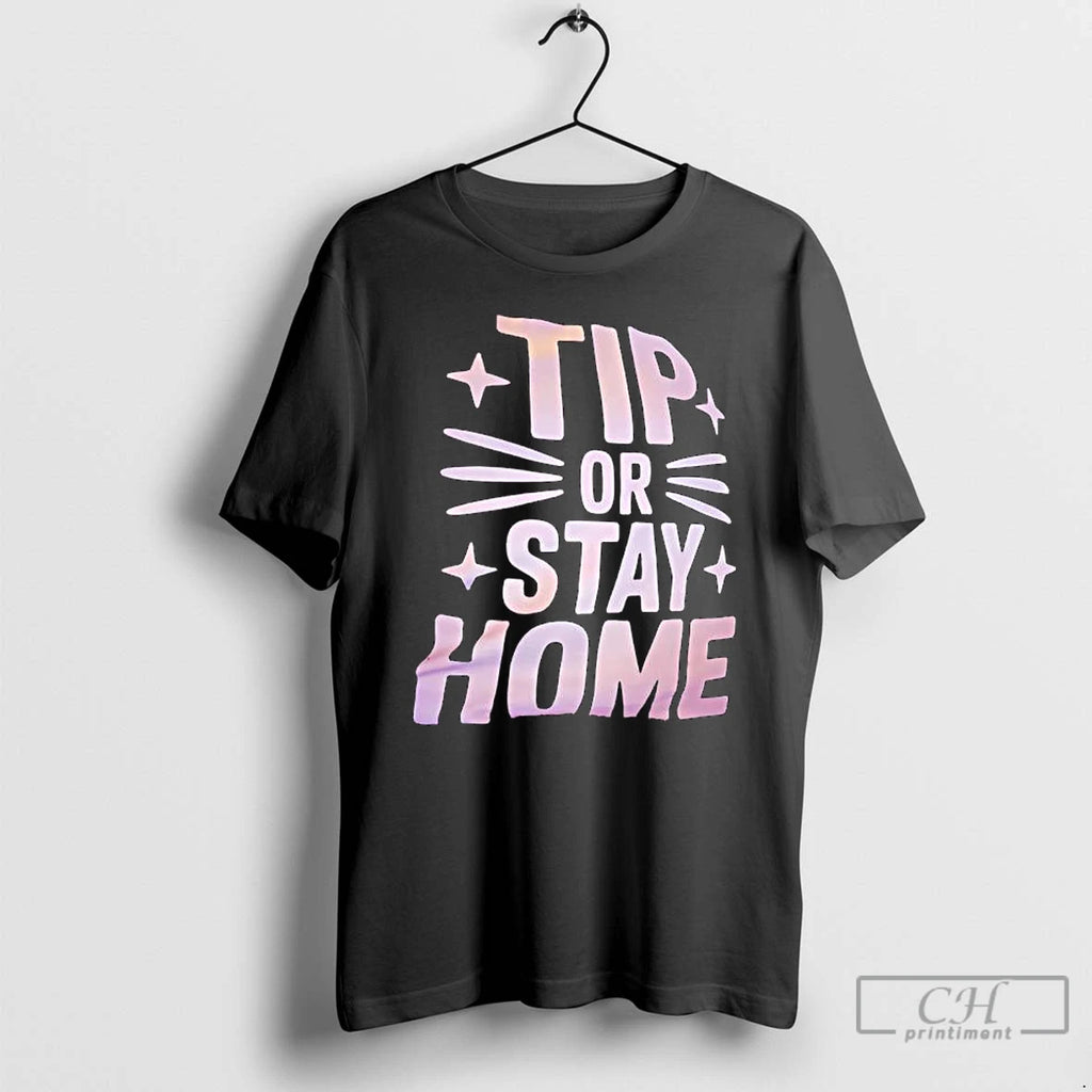 Classic Tip Or Stay Home Cat Graphic