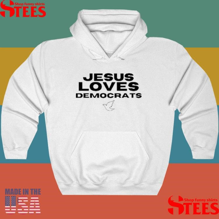 Dustin Anderson Jesus Loves Democrats T-shirt
