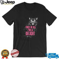 First Of All I’m A Delight Angry Hissing Cat Funny Sarcastic T Shirt