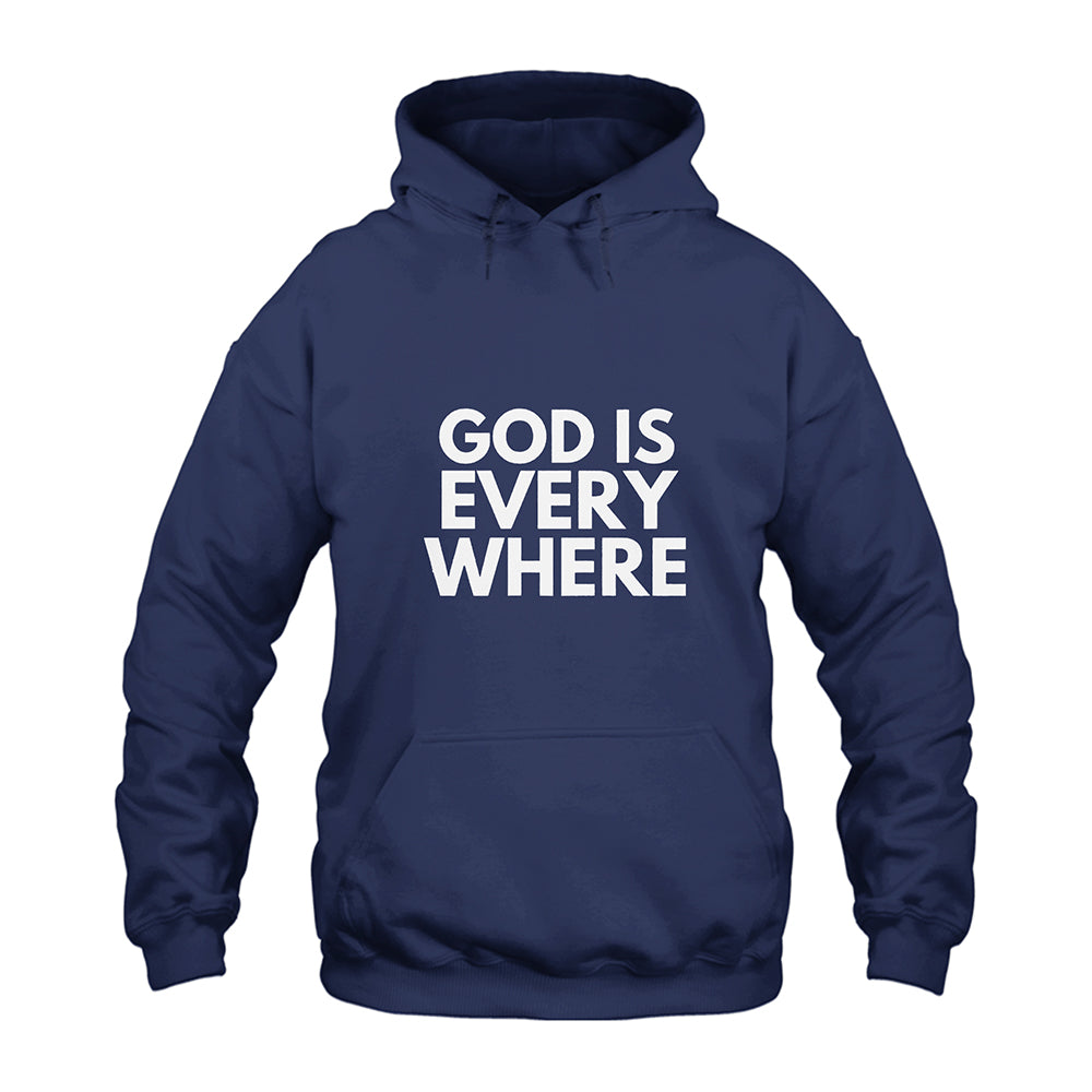 God is Everywhere Hoodie