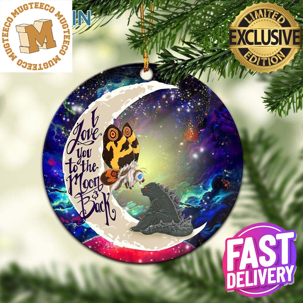 Godzilla And Mothra Couple Love You To The Moon And Back Galaxy 2023 Xmas Holiday Gifts Christmas Decorations Ornament