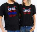 I Don’t Do Matching Shirts 4th of July Couple Shirts