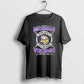 I Live In Michigan And Win Lose Or Tie Im A Die Hard Minnesota Vikings