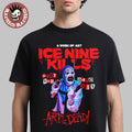 Ice Nine Kills The Silver Scream Welcome To Horrorwood Europe Tour 2026 Art the Clown Don’t You DARE Say Art Is Dead T-Shirt