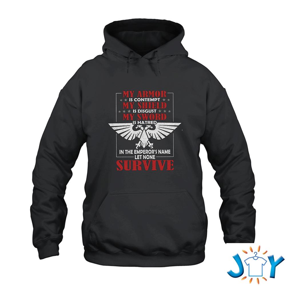 In The Emperor’s Name Let None Survive Shirt