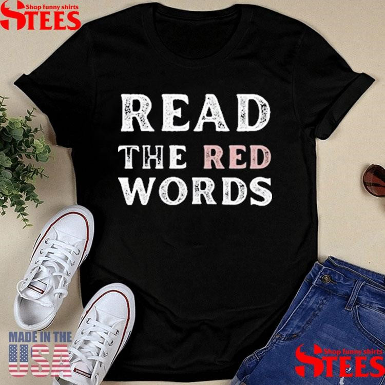 Jen Hamilton Read The Red Words T-shirt