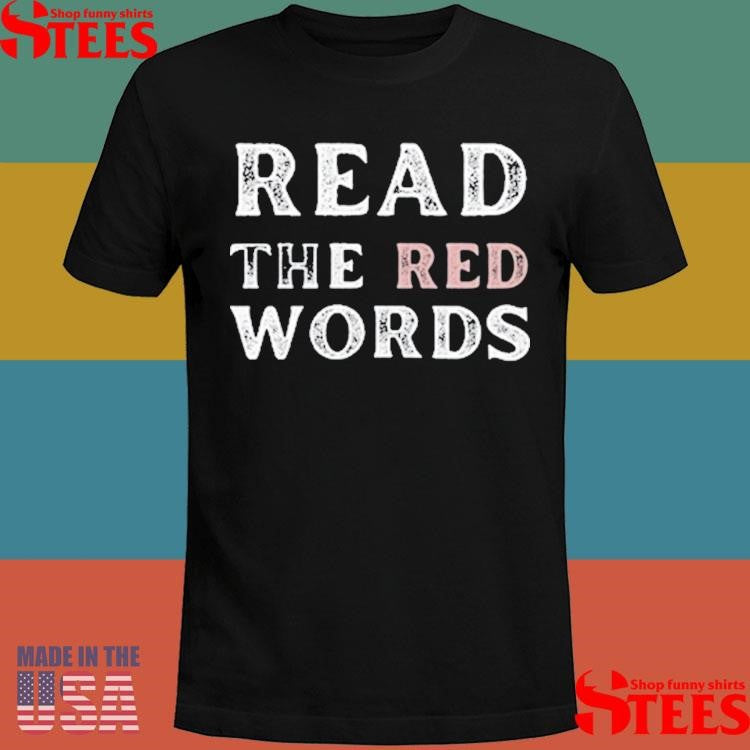 Jen Hamilton Read The Red Words T-shirt