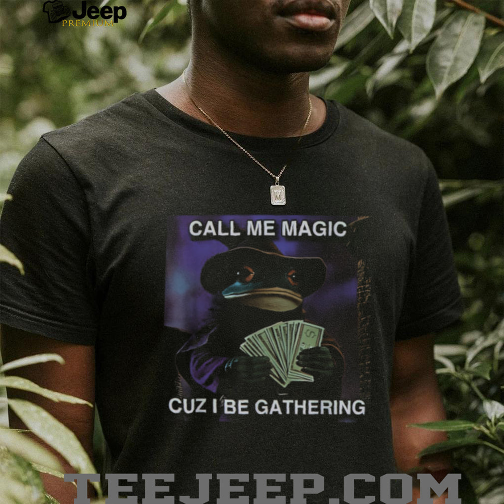 Magic The Gathering Frog Wizard “Call Me Magic Cuz I Be Gathering” Meme T Shirt