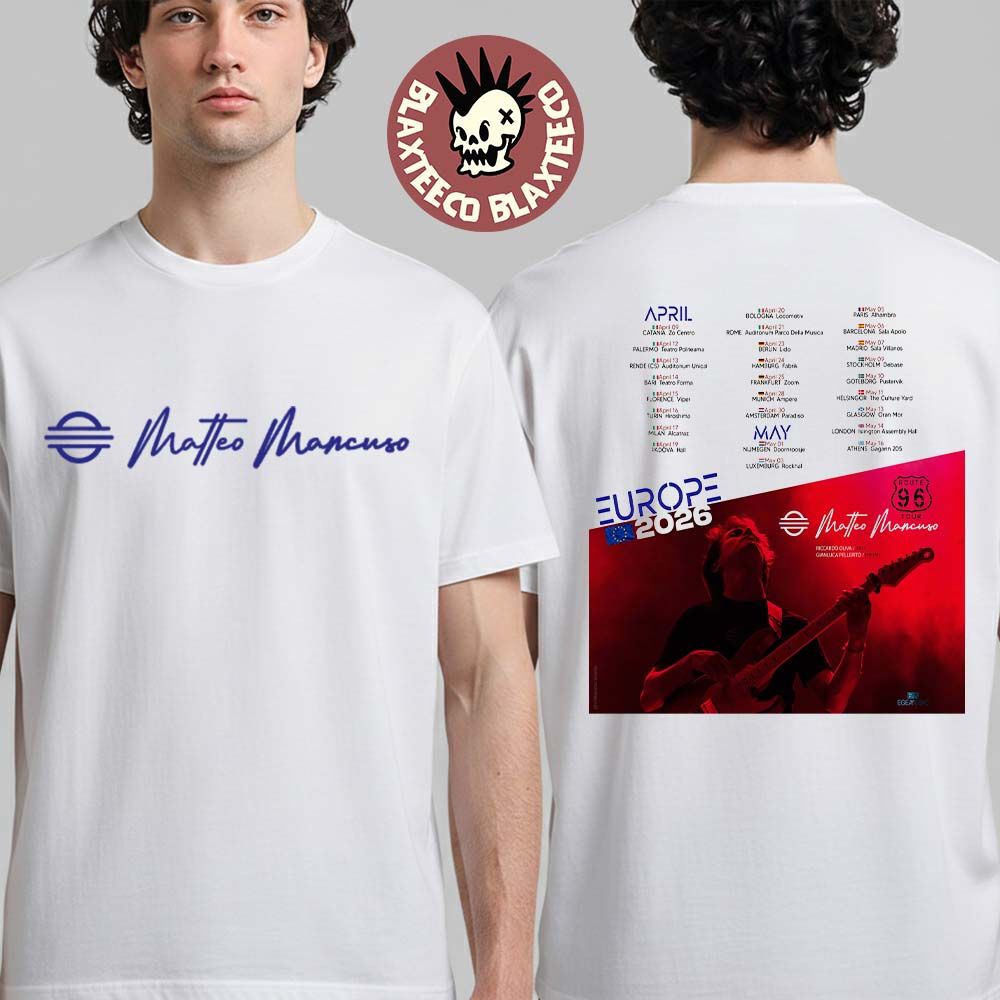Matteo Mancuso Route 96 Europe 2026 Tour Schedule Dates Two Sided T-Shirt