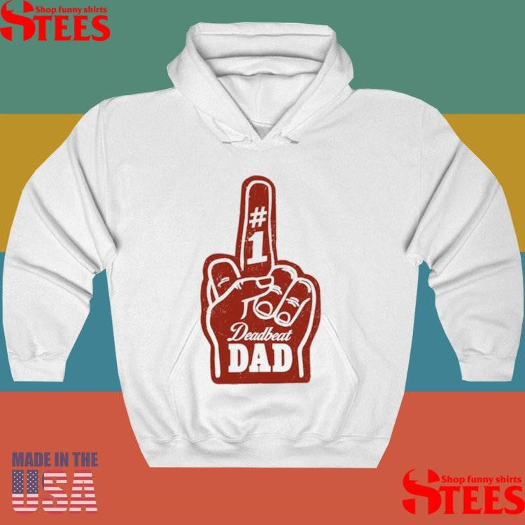 #1 Deadbeat Dad Finger Shirts