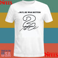 Ac Damn I’m Good But He Was Better 2 Shirts