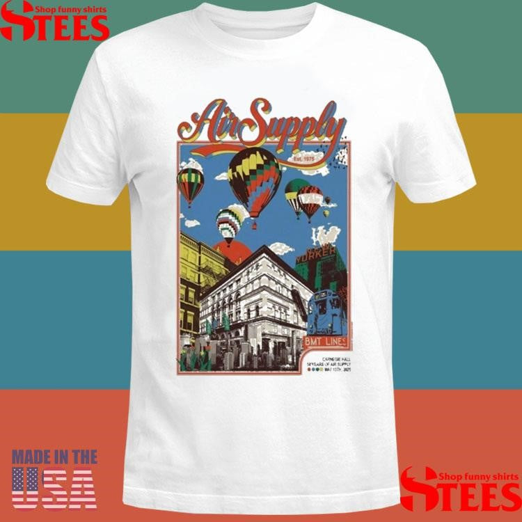 Air Supply Carnegie Hall, New York, Ny May 13 2025 Tour Shirts