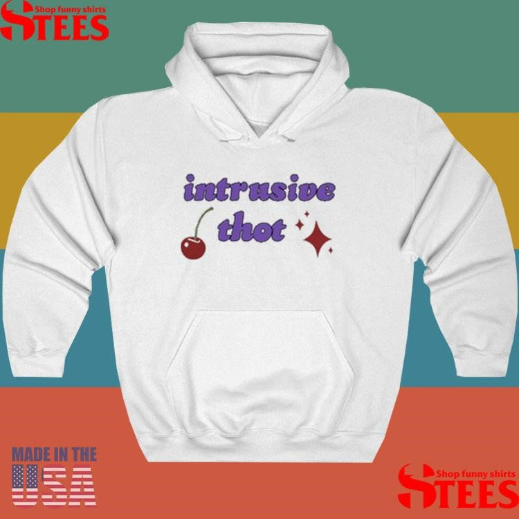 Alegra Kastens Intrusive Thot Shirts
