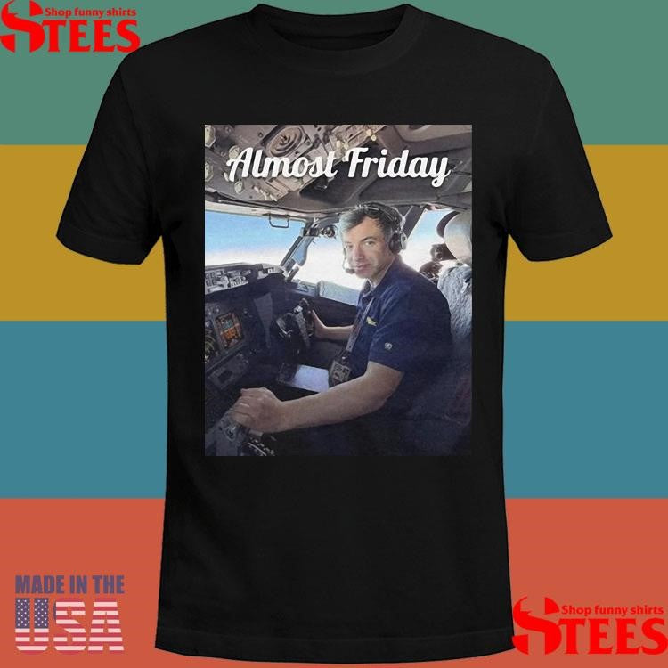 Almost Friday Captain Nathan Shirts