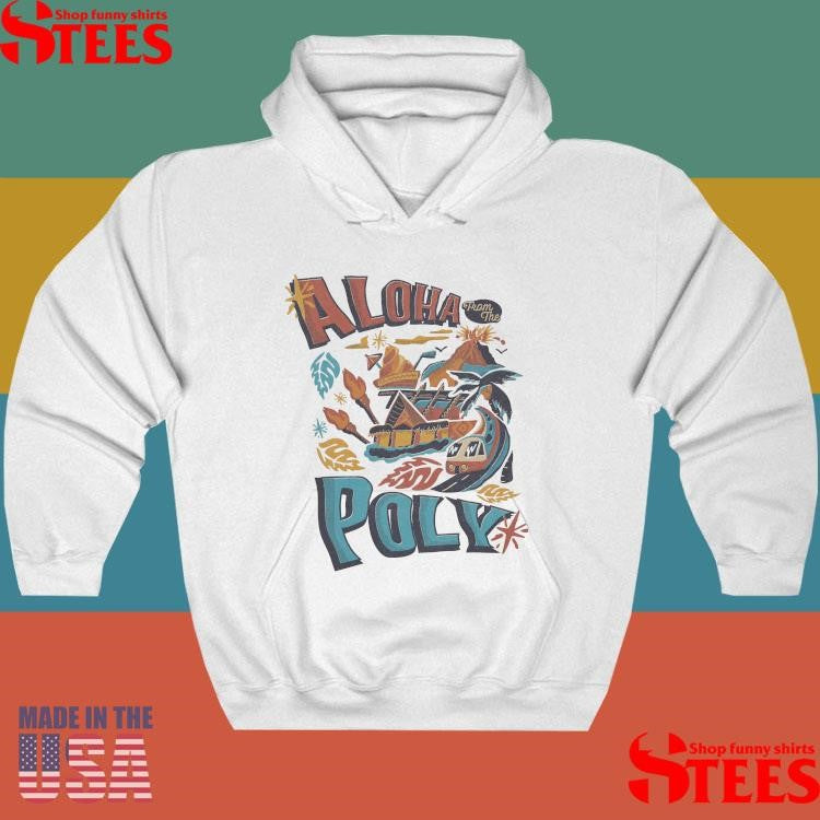 Aloha From The Poly Shirts