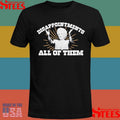 Ann Richards Governor Disappointments All Of Them T-shirt