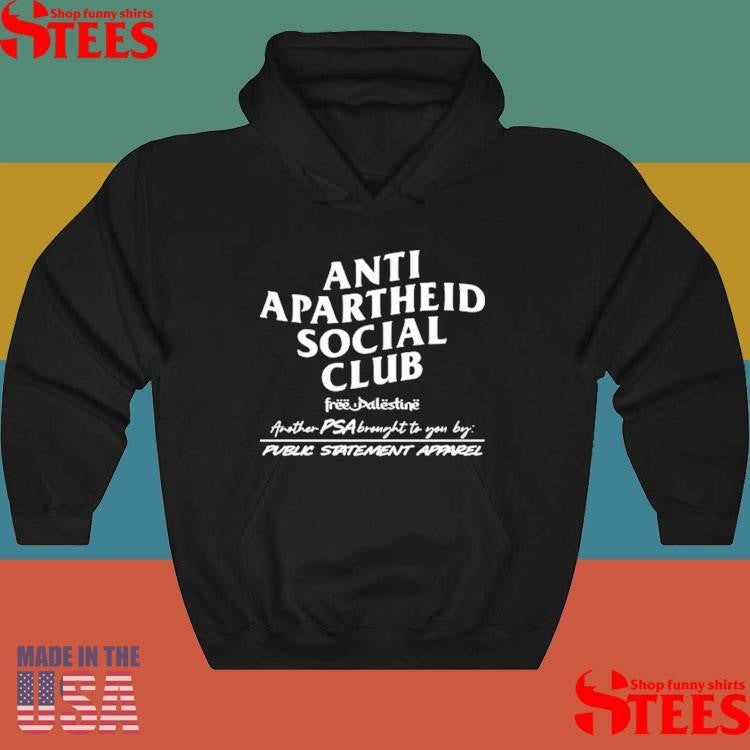 Anti Apartheid Social Club Free Palestine Another Statement Apparel Shirts