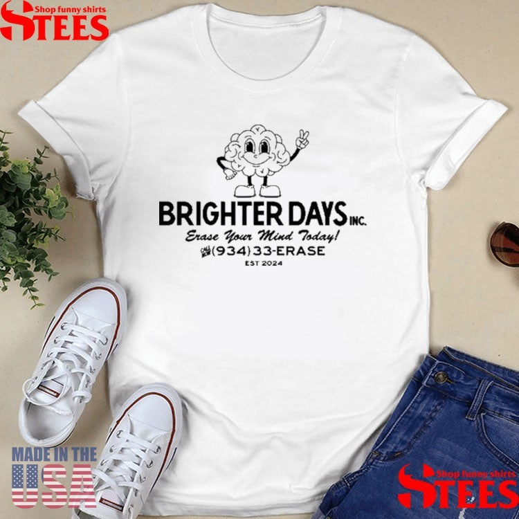 Ariana Grande Brighter Days Erase Your Mind Today 934-33-erase Shirts