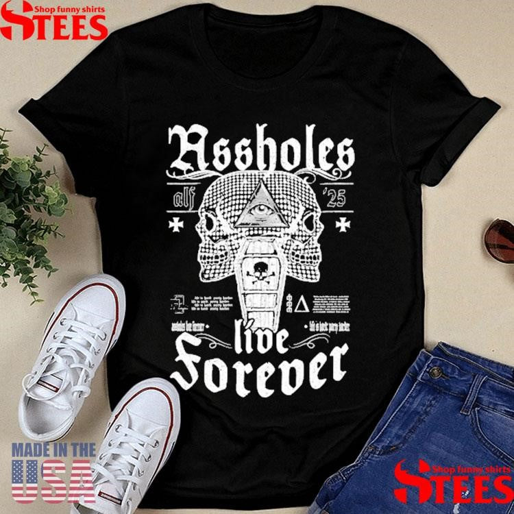 Assroles Live Forever Double Skull Shirts