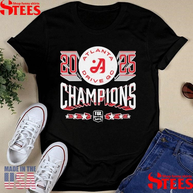 Atlanta Drive Gc 500 Level 2025 Tgl Champions Shirts