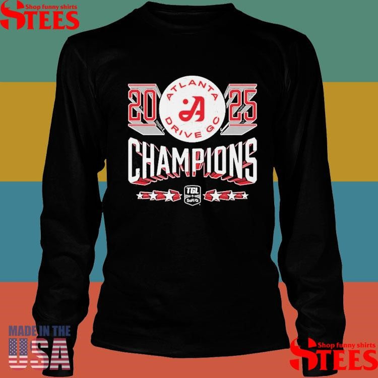 Atlanta Drive Gc 500 Level 2025 Tgl Champions Shirts