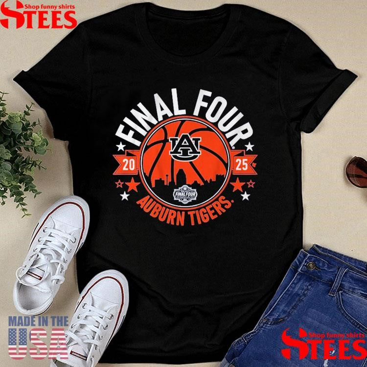 Auburn Basketball 2025 Final Four Auburn Tigers Shirts