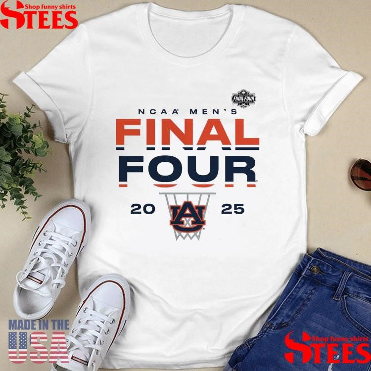 Auburn Tigers 2025 Ncaa Men’s Basketball Tournament March Madness Final Four Lay Up Shirts