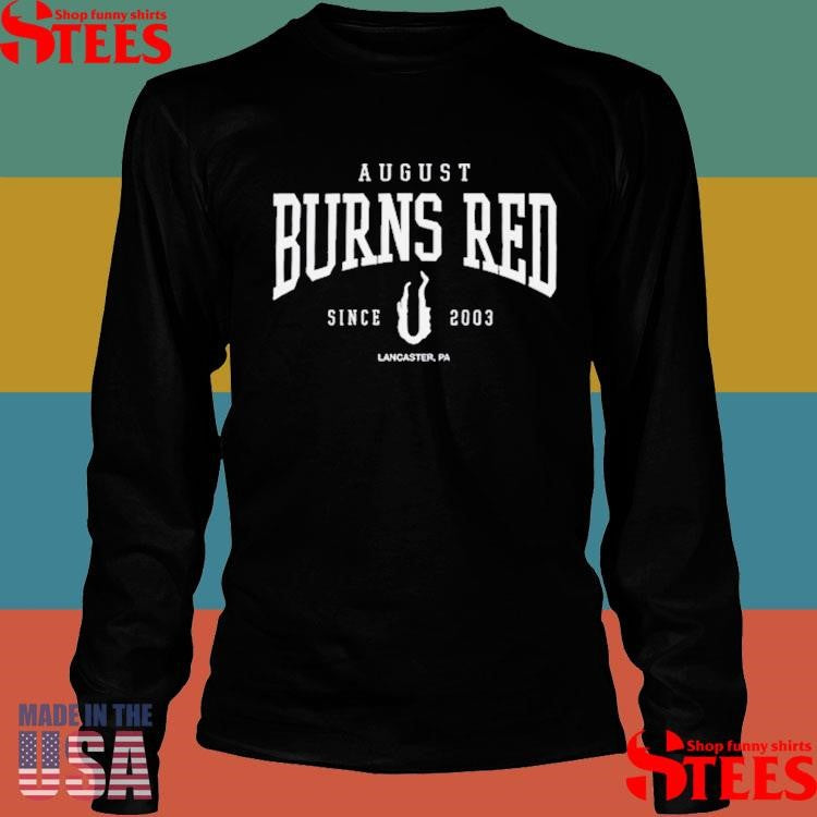 August Burns Red Varsity Puff Print Since 2003 Shirts