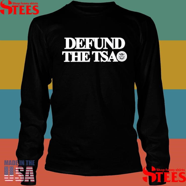 Barely Legal Defund The Tsa T-shirt