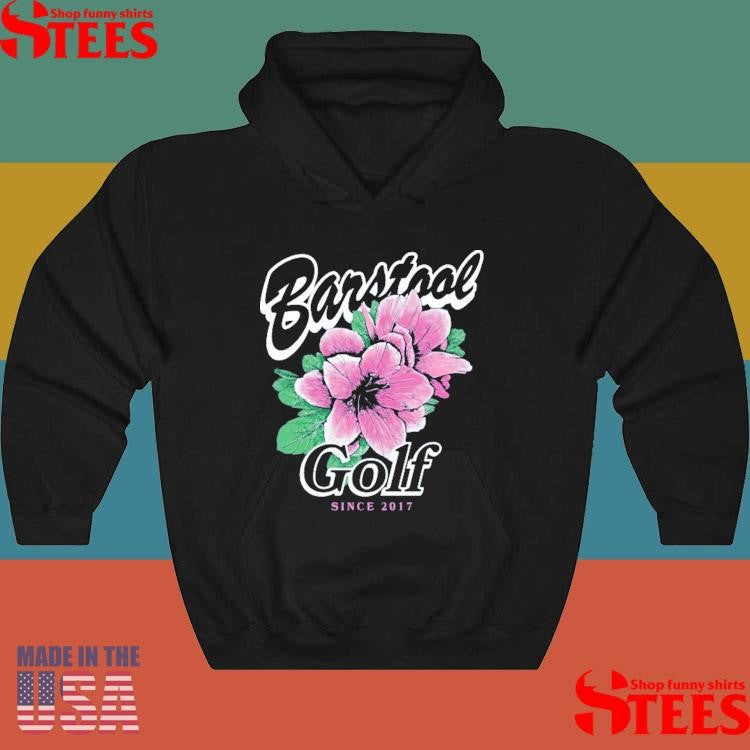 Barstool Golf Flower Since 2017 Shirts