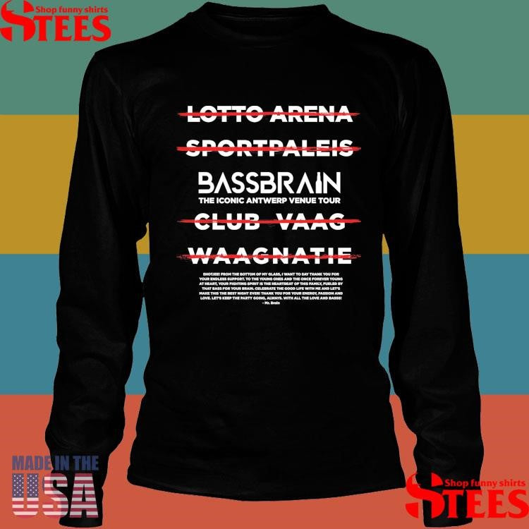 Bassbrain Iconic Antwerp Tour Shirts