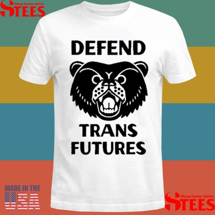 Bear Defend Trans Futures T-shirt