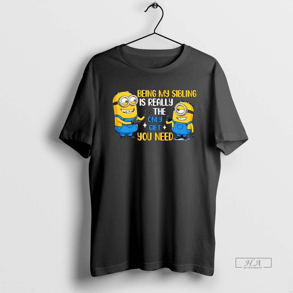 Official Being My Sibling Is Really The Only Gift You Need Minion Christmas