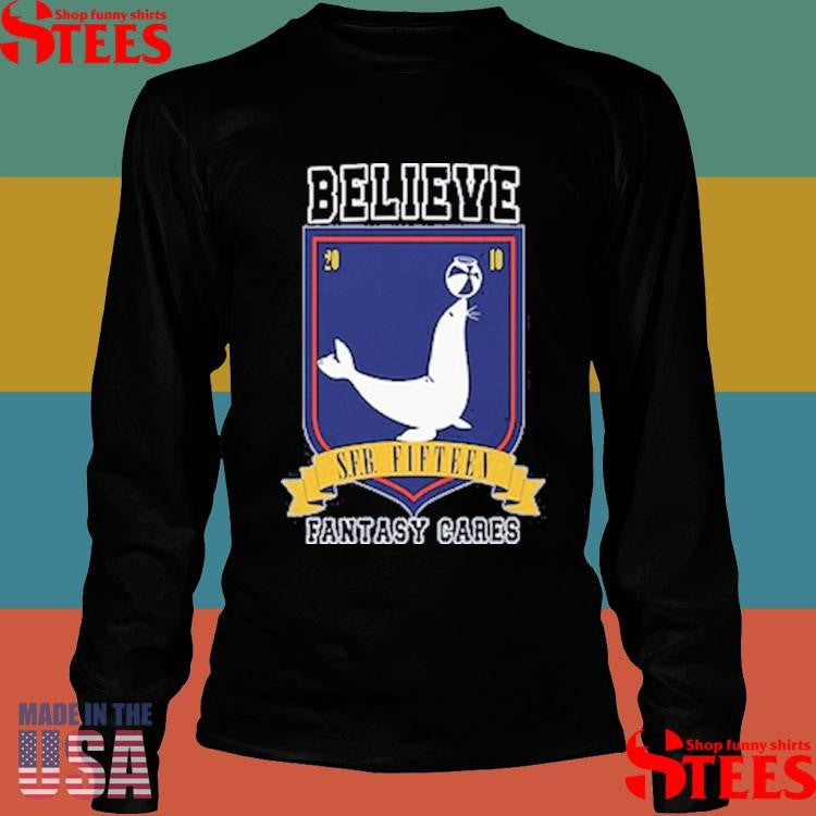 Believe In Fifteen Sfb Fantasy Cares T-shirt