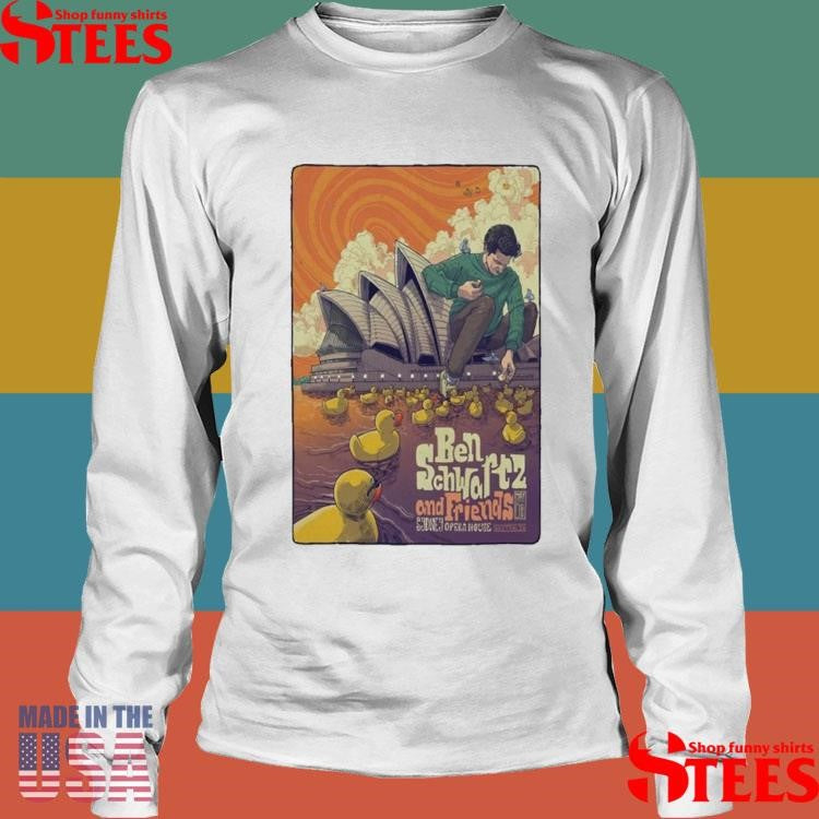 Ben Schwartz And Friends May 3, 2025 Sydney Opera House, Sydney, Australia Ducks Shirts