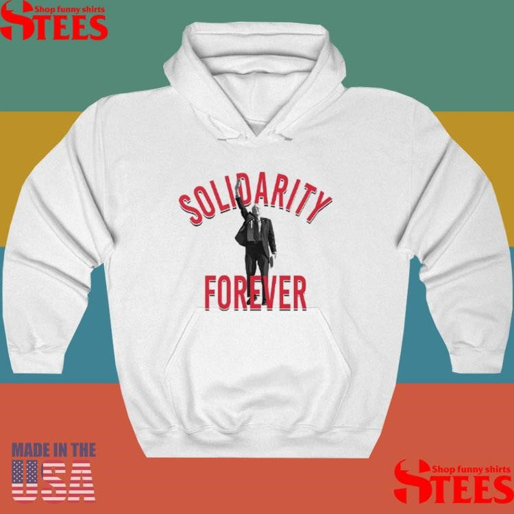 Bernie Sanders Solidarity Forever Shirts