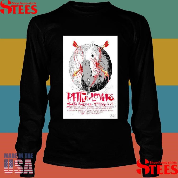 Better & Lovers Poster North America Spring June T-shirt